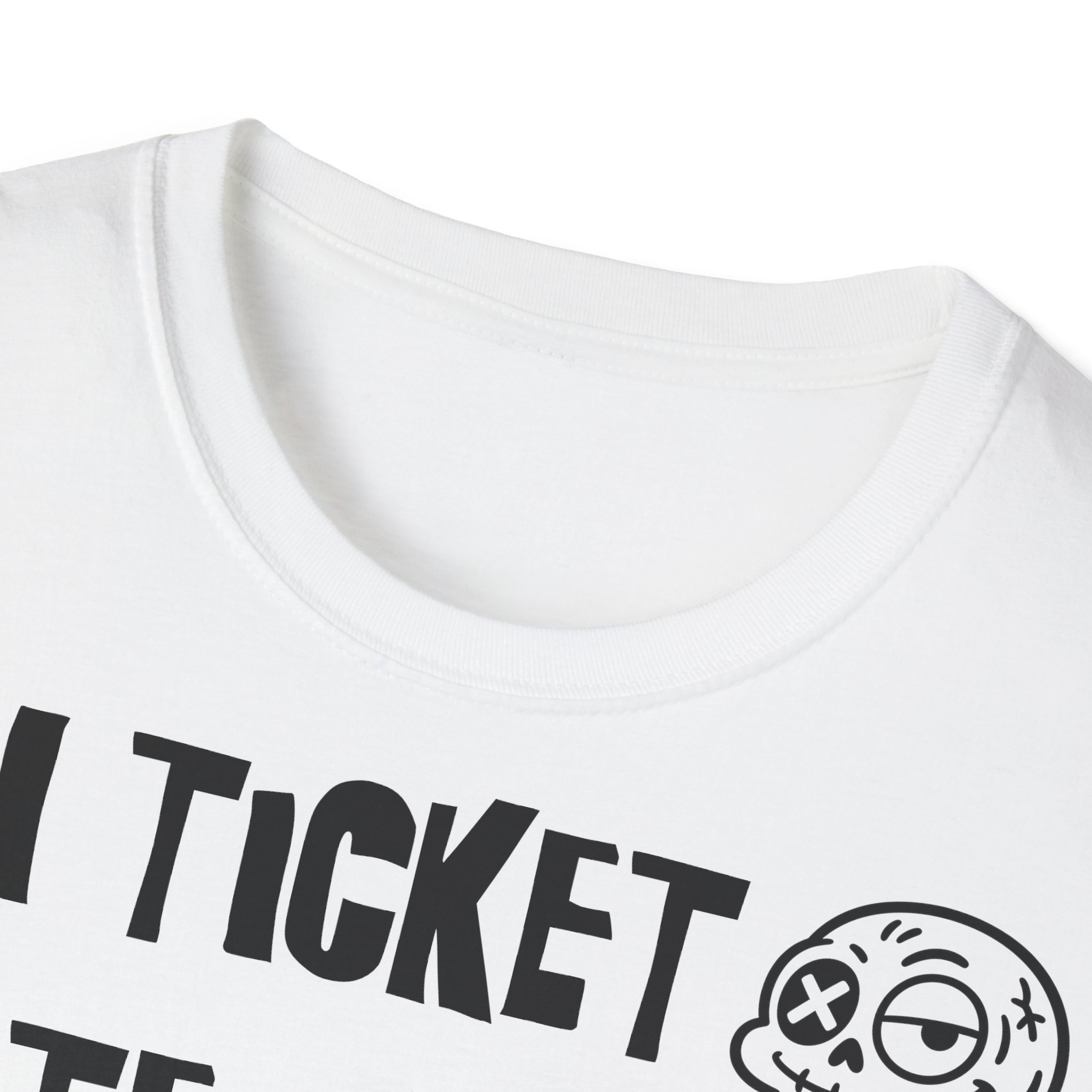 SIN TICKET NO TE ARREGLO UNA MIERDA Camiseta IT para informáticos FRONT | Días de Mierda - Imagen 3