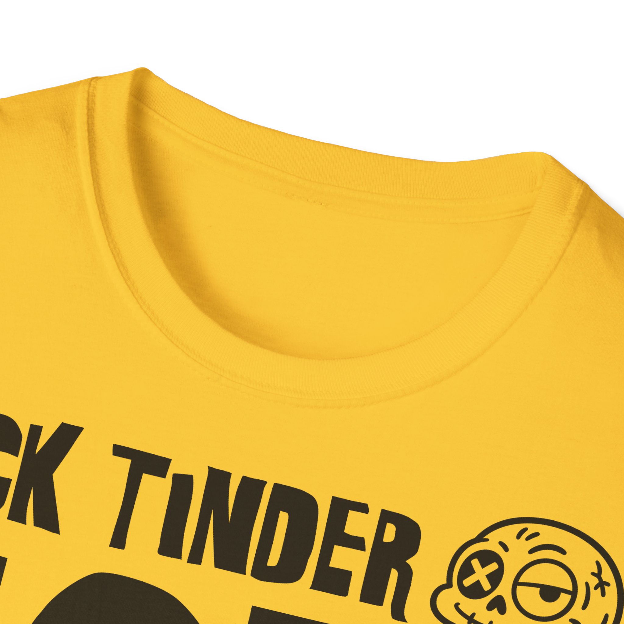 FUCK TINDER HOLA TERAPIA Camiseta | Días de Mierda Desamor Viral - Imagen 11