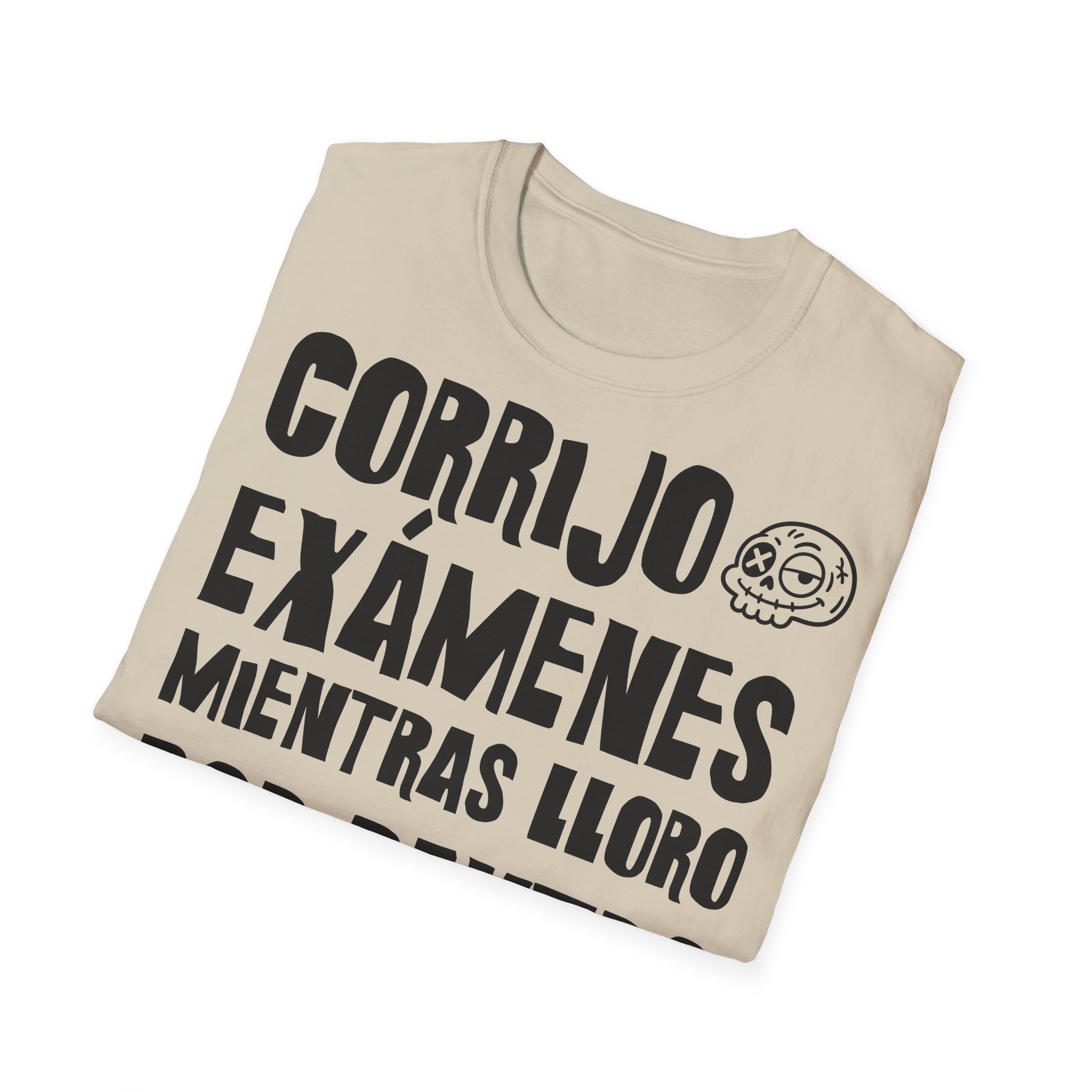 CORRIJO EXÁMENES MIENTRAS LLORO POR DENTRO camiseta para profesoras FRONT | Días de Mierda - Imagen 8