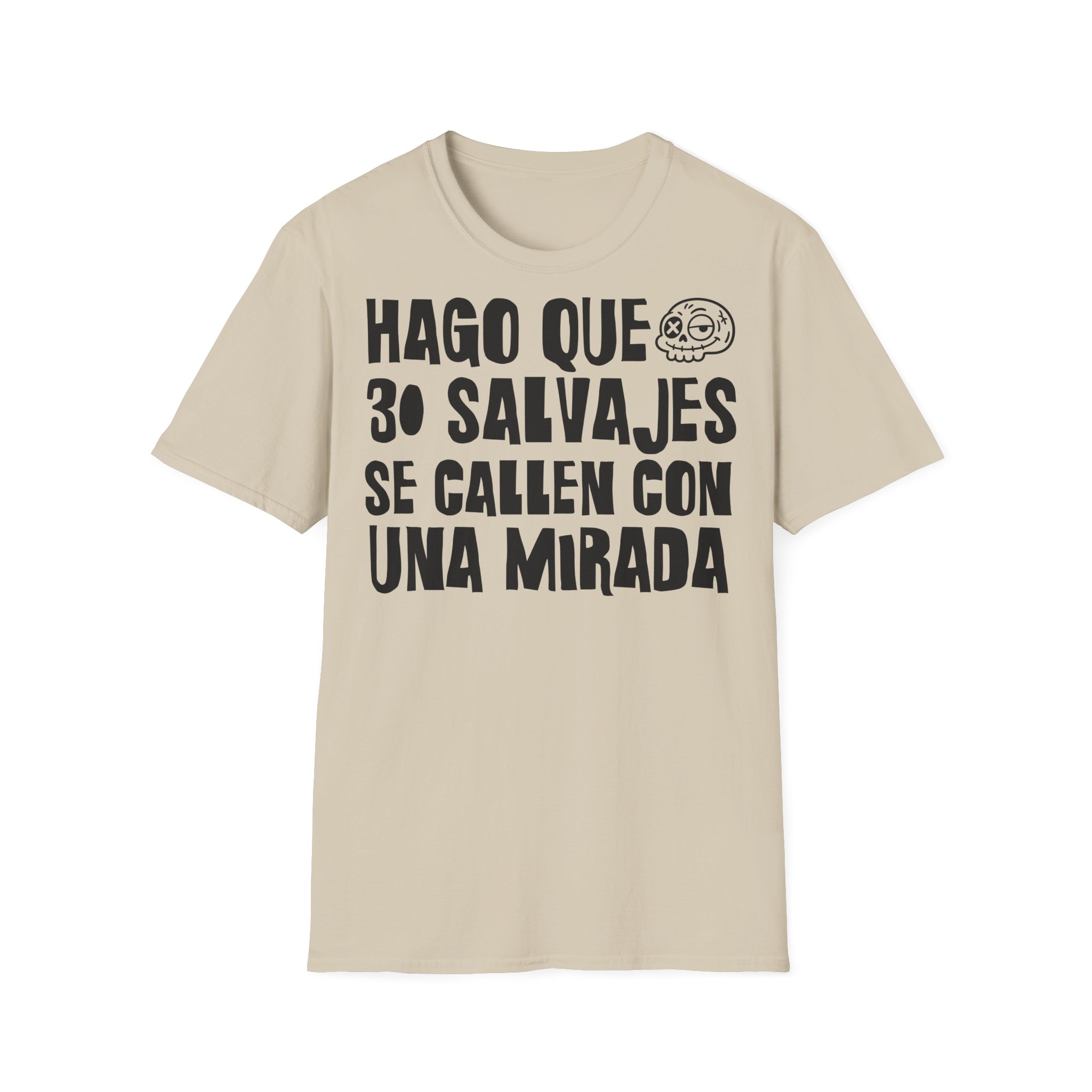 HAGO QUE 30 SALVAJES SE CALLEN CON UNA MIRADA camiseta para profesoras FRONT | Días de Mierda - Imagen 5