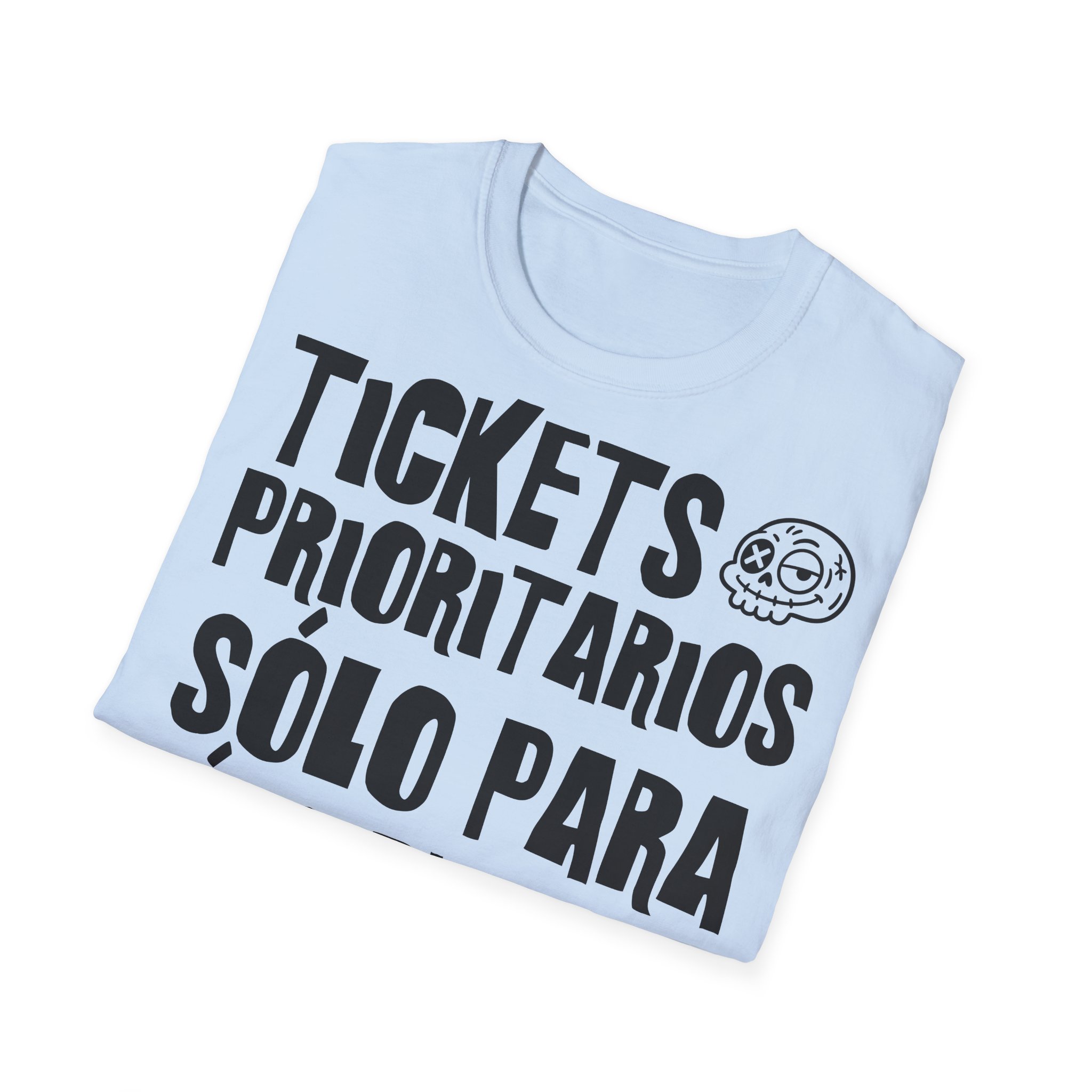 TICKETS PRIORITARIOS: SOLO PARA TÍAS BUENAS camiseta para informáticos FRONT | Días de Mierda - Imagen 16