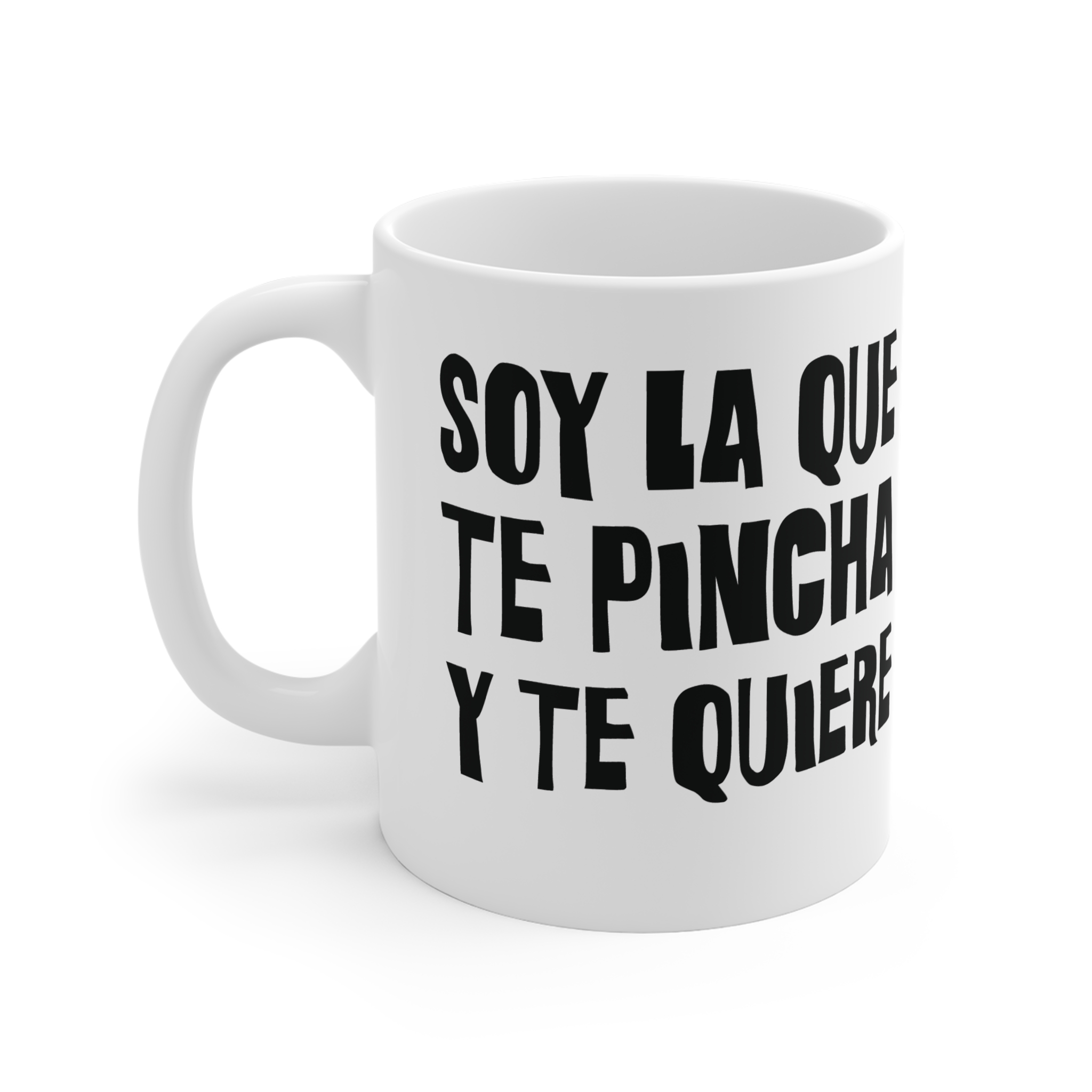 SOY LA QUE TE PINCHA Y TE QUIERE taza de ceramica para enfermeras — Días de Mierda
