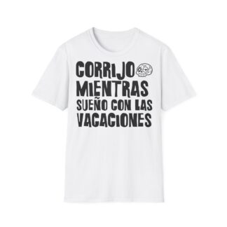 CORRIJO MIENTRAS SUEÑO CON LAS VACACIONES camiseta para profesoras FRONT | Días de Mierda