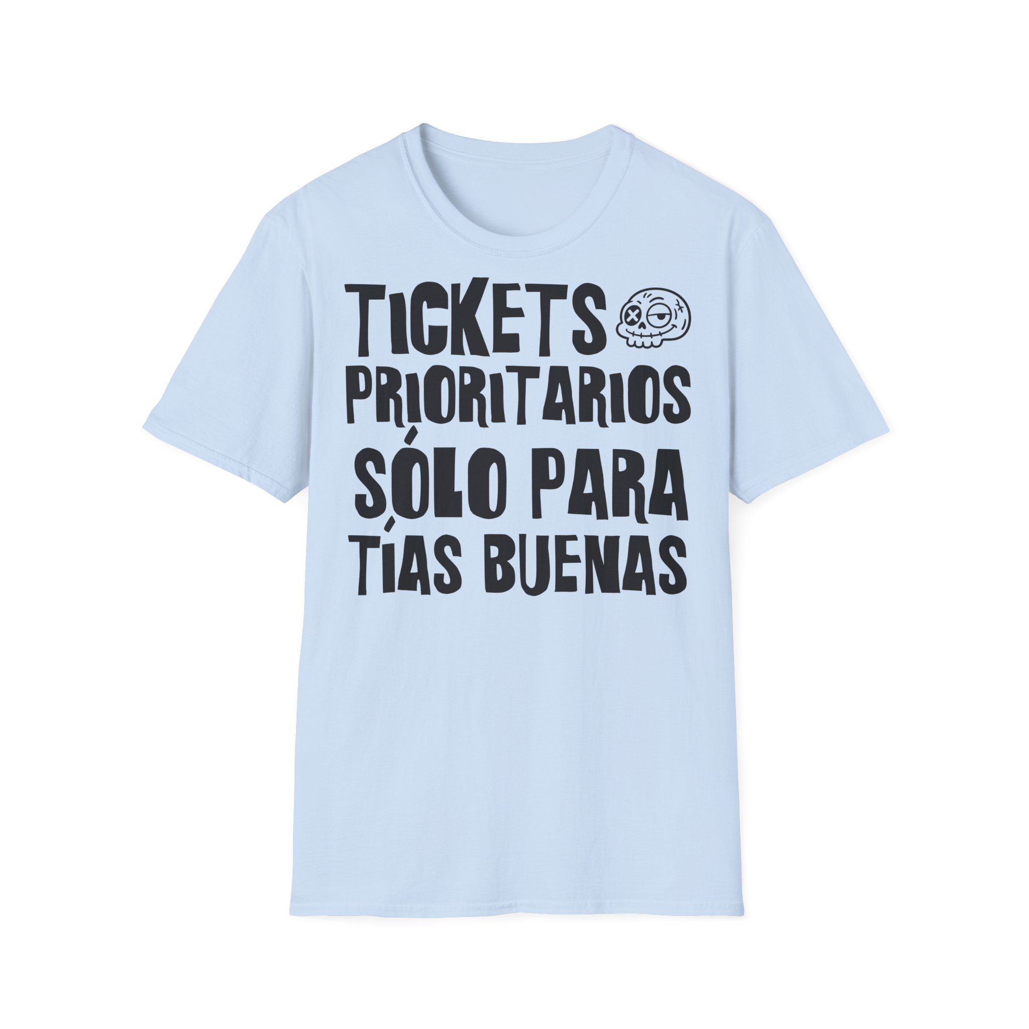 TICKETS PRIORITARIOS: SOLO PARA TÍAS BUENAS camiseta para informáticos FRONT | Días de Mierda - Imagen 13