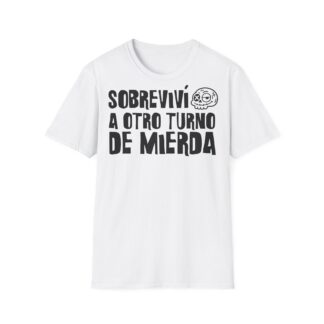 SOBREVIVÍ A OTRO TURNO DE MIERDA Camiseta para enfermeras FRONT | Días de Mierda