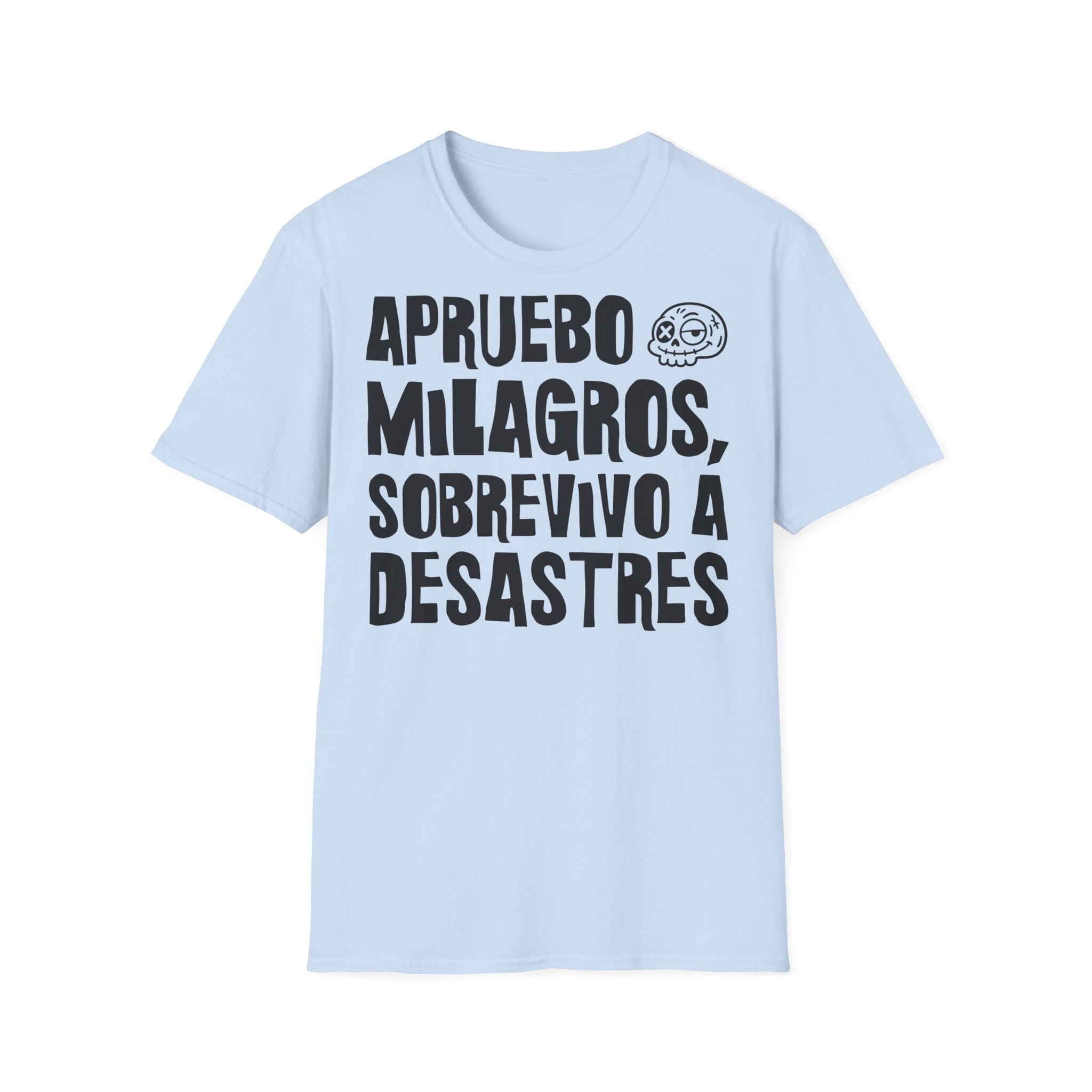 APRUEBO MILAGROS, SOBREVIVO A DESASTRES camiseta para profesoras FRONT | Días de Mierda - Imagen 13