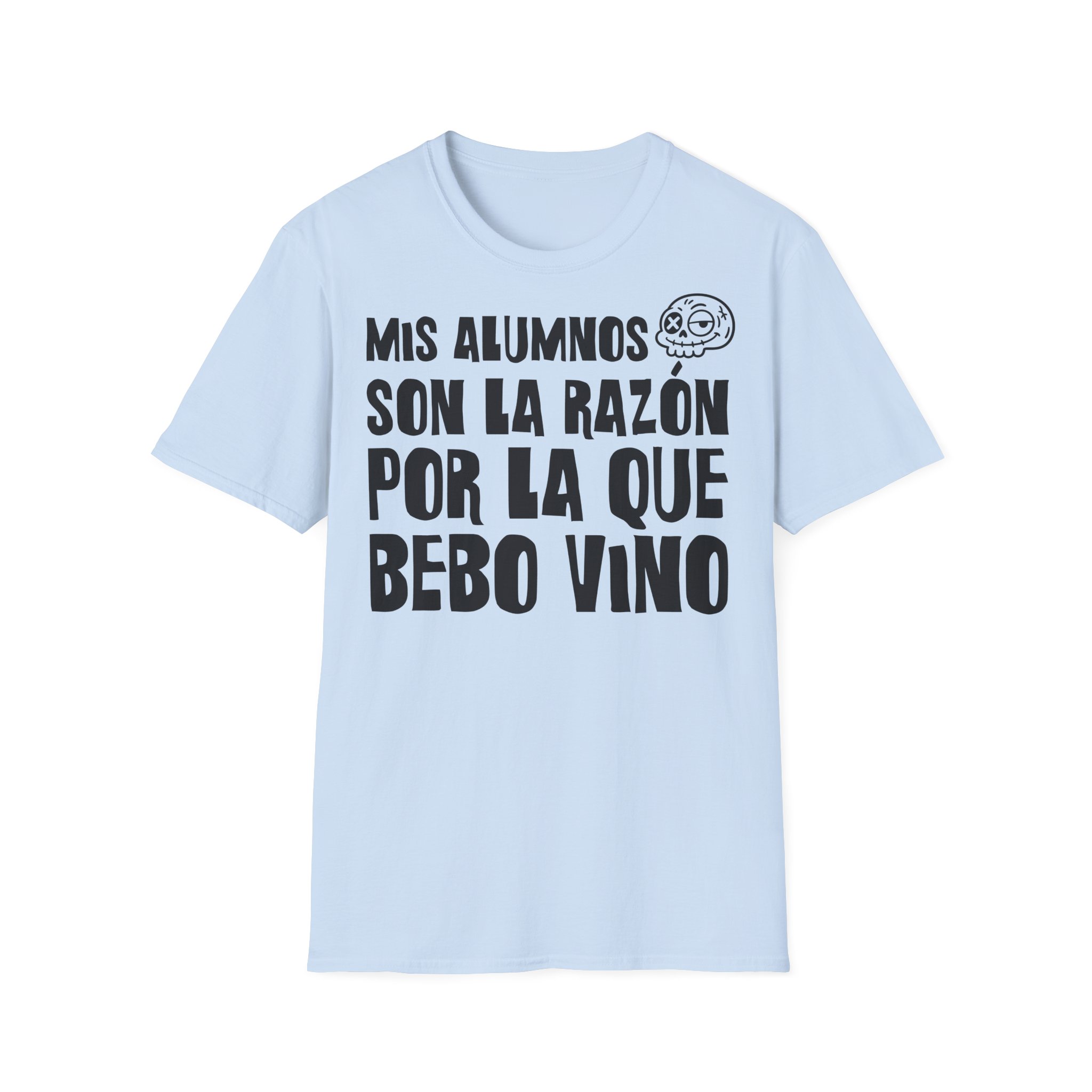 MIS ALUMNOS SON LA RAZÓN POR LA QUE BEBO VINO camiseta para profesoras FRONT | Días de Mierda - Imagen 13