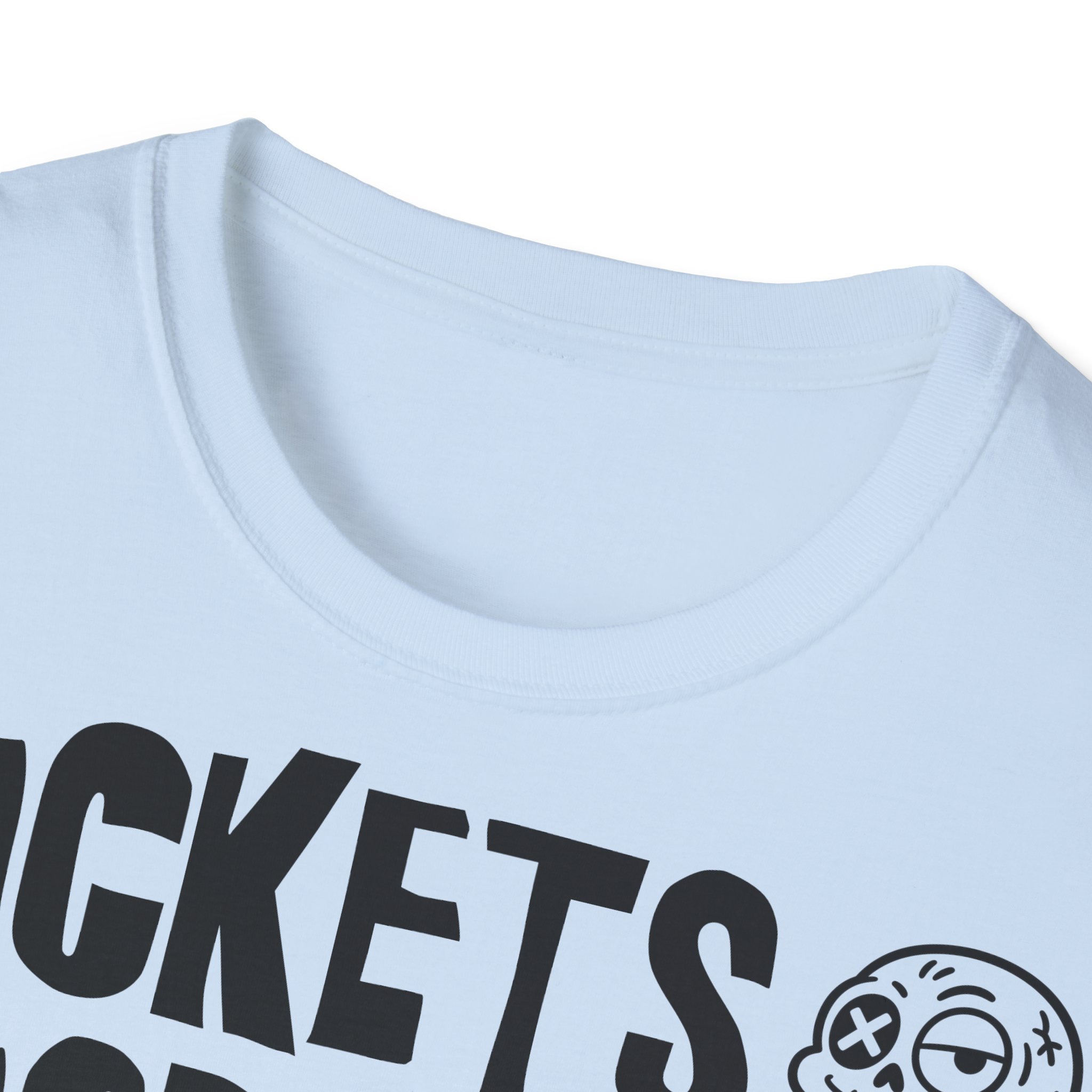 TICKETS PRIORITARIOS: SOLO PARA TÍAS BUENAS camiseta para informáticos FRONT | Días de Mierda - Imagen 15