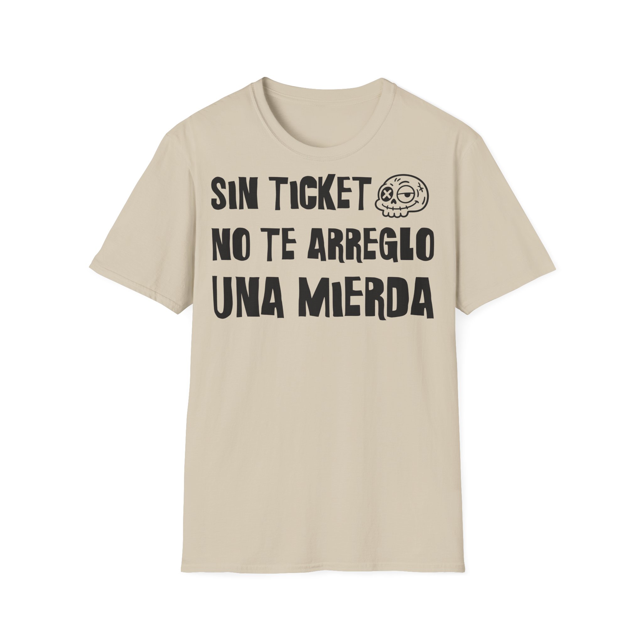 SIN TICKET NO TE ARREGLO UNA MIERDA Camiseta IT para informáticos FRONT | Días de Mierda - Imagen 5