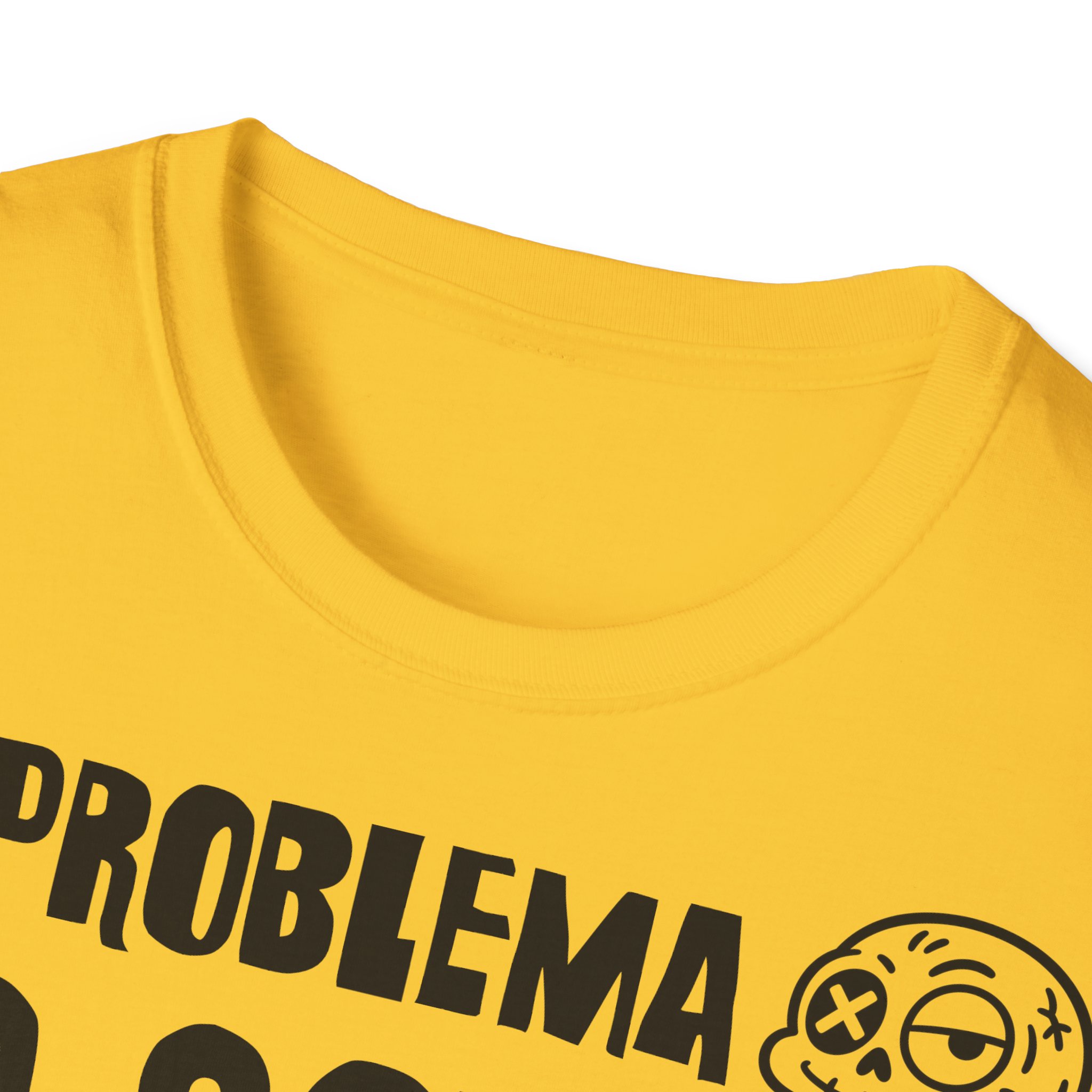EL PROBLEMA NO SOY YO ERES TÚ Camiseta | Días de Mierda Desamor - Imagen 11