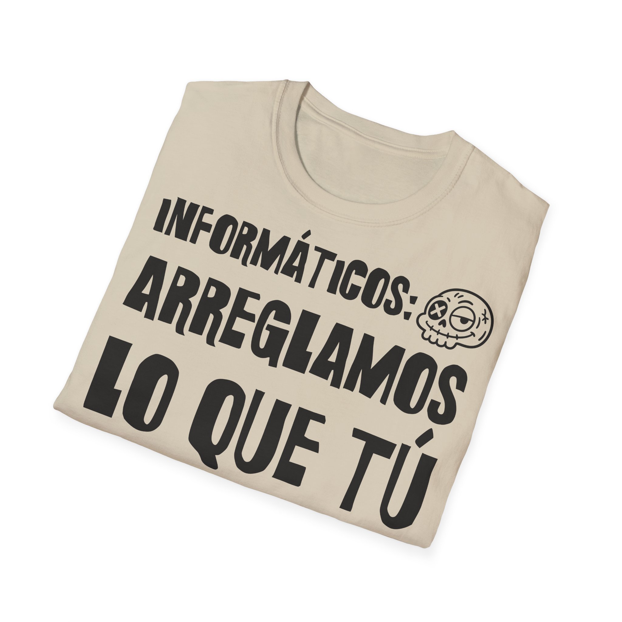 INFORMÁTICOS: ARREGLAMOS LO QUE TÚ ROMPES camiseta para informáticos FRONT | Días de Mierda - Imagen 8