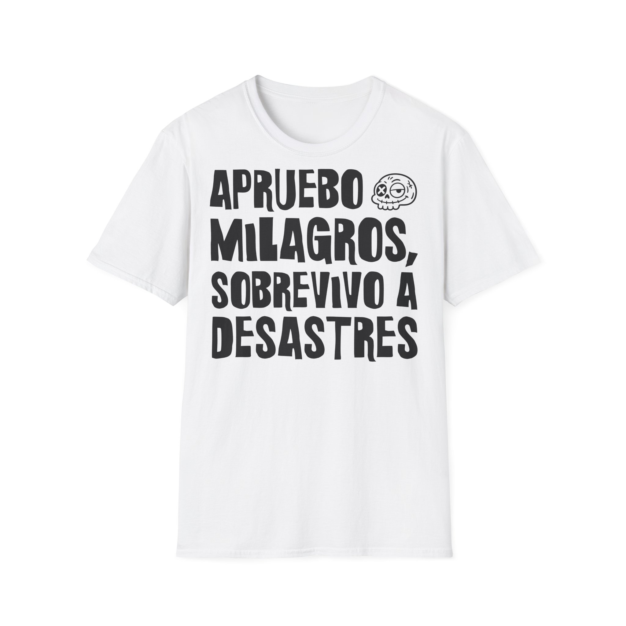 APRUEBO MILAGROS, SOBREVIVO A DESASTRES camiseta para profesoras FRONT | Días de Mierda