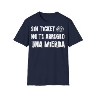 TICKET NO TE ARREGLO UNA MIERDA Camiseta IT para informáticos FRONT OSCURA | Días de Mierda