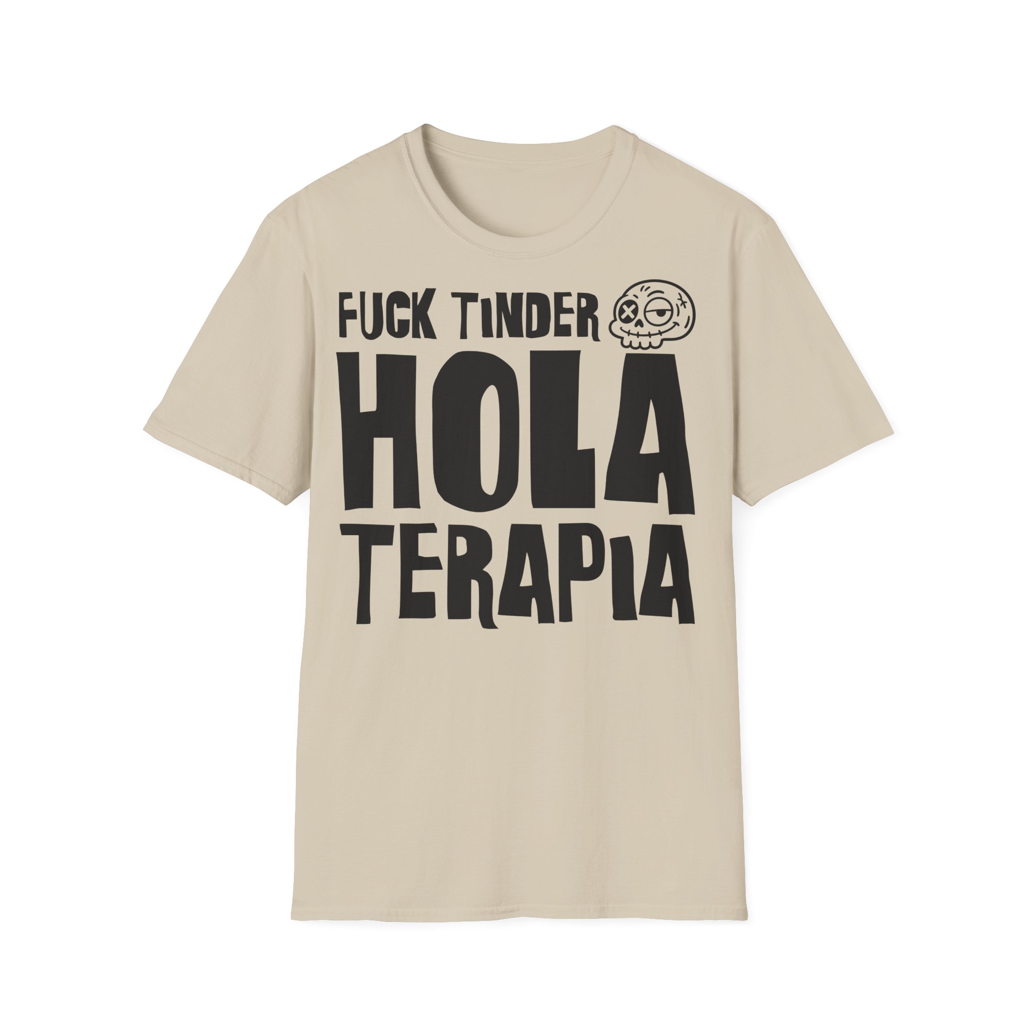 FUCK TINDER HOLA TERAPIA Camiseta | Días de Mierda Desamor Viral - Imagen 5