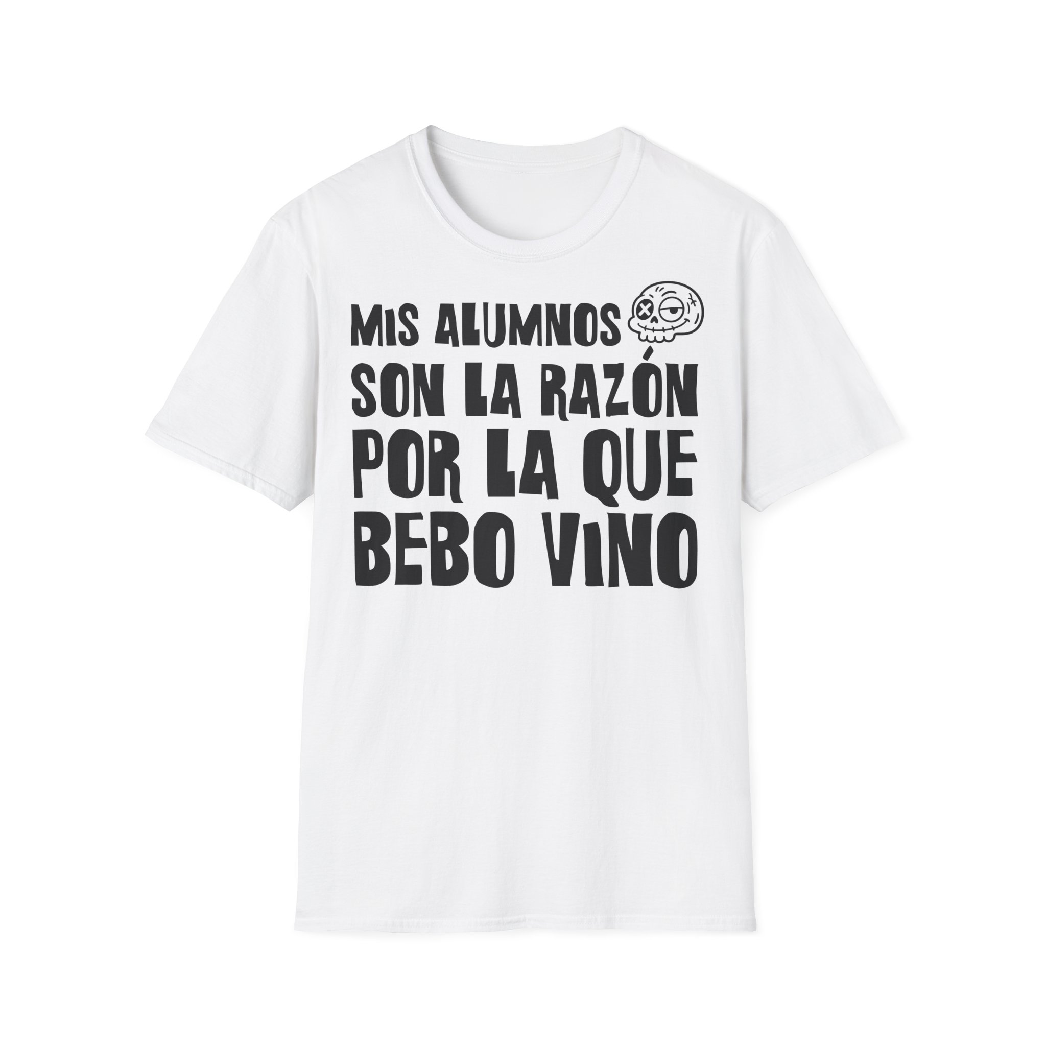 MIS ALUMNOS SON LA RAZÓN POR LA QUE BEBO VINO camiseta para profesoras FRONT | Días de Mierda