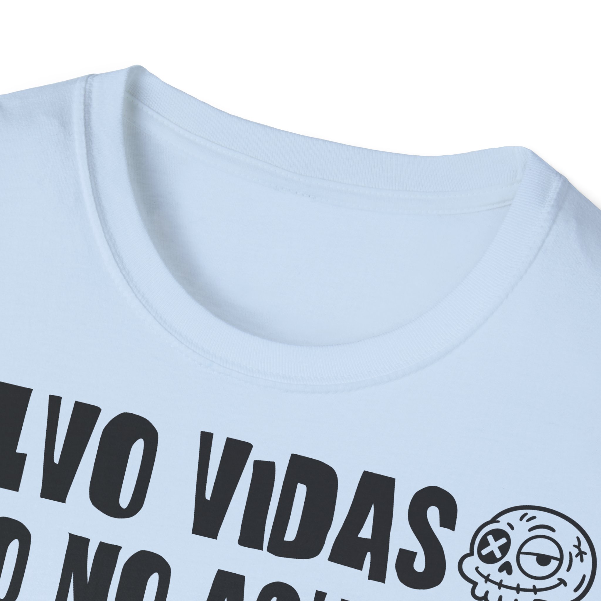 SALVO VIDAS, PERO NO AGUANTO GILIPOLLAS Camiseta para enfermeras FRONT | Días de Mierda - Imagen 15