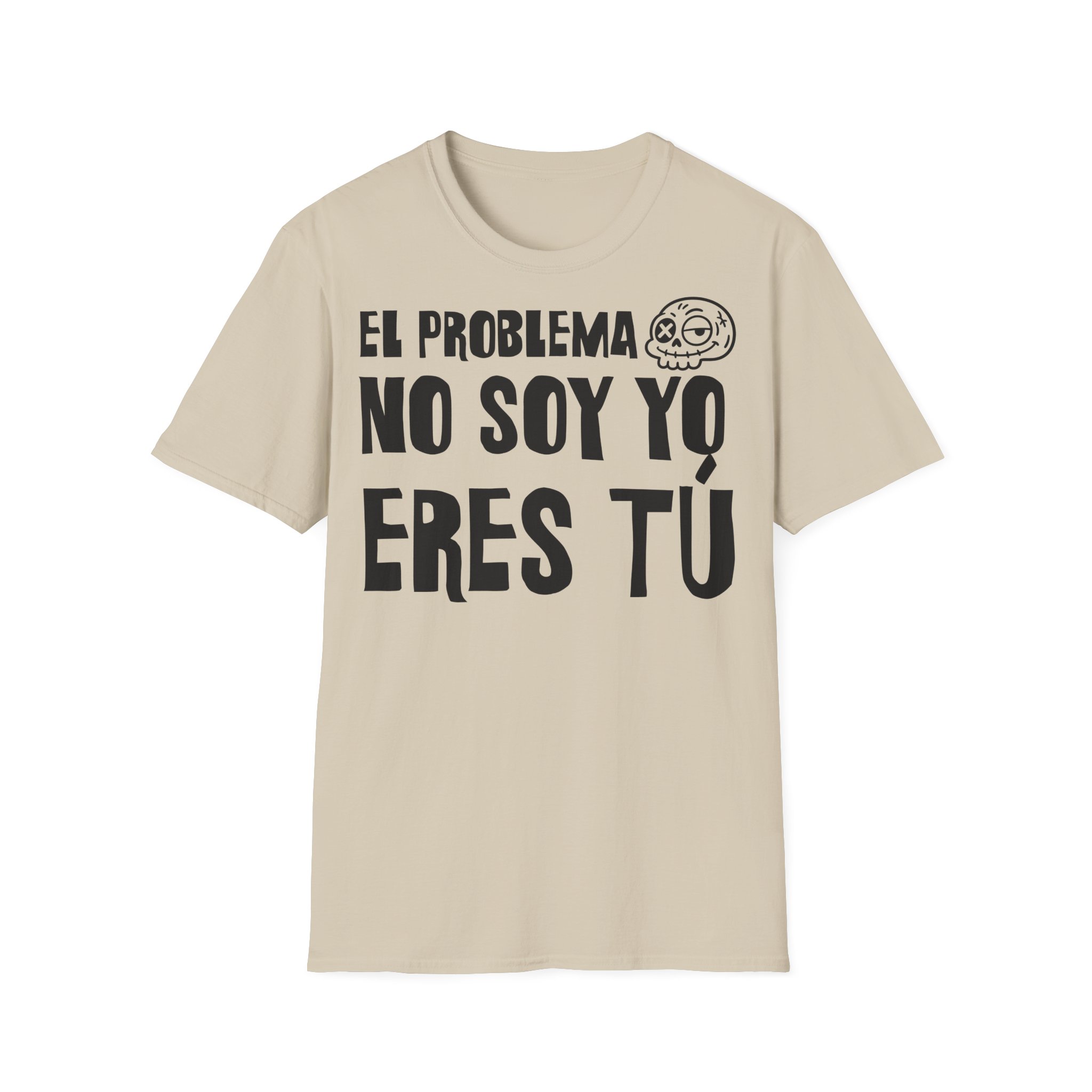 EL PROBLEMA NO SOY YO ERES TÚ Camiseta | Días de Mierda Desamor - Imagen 5