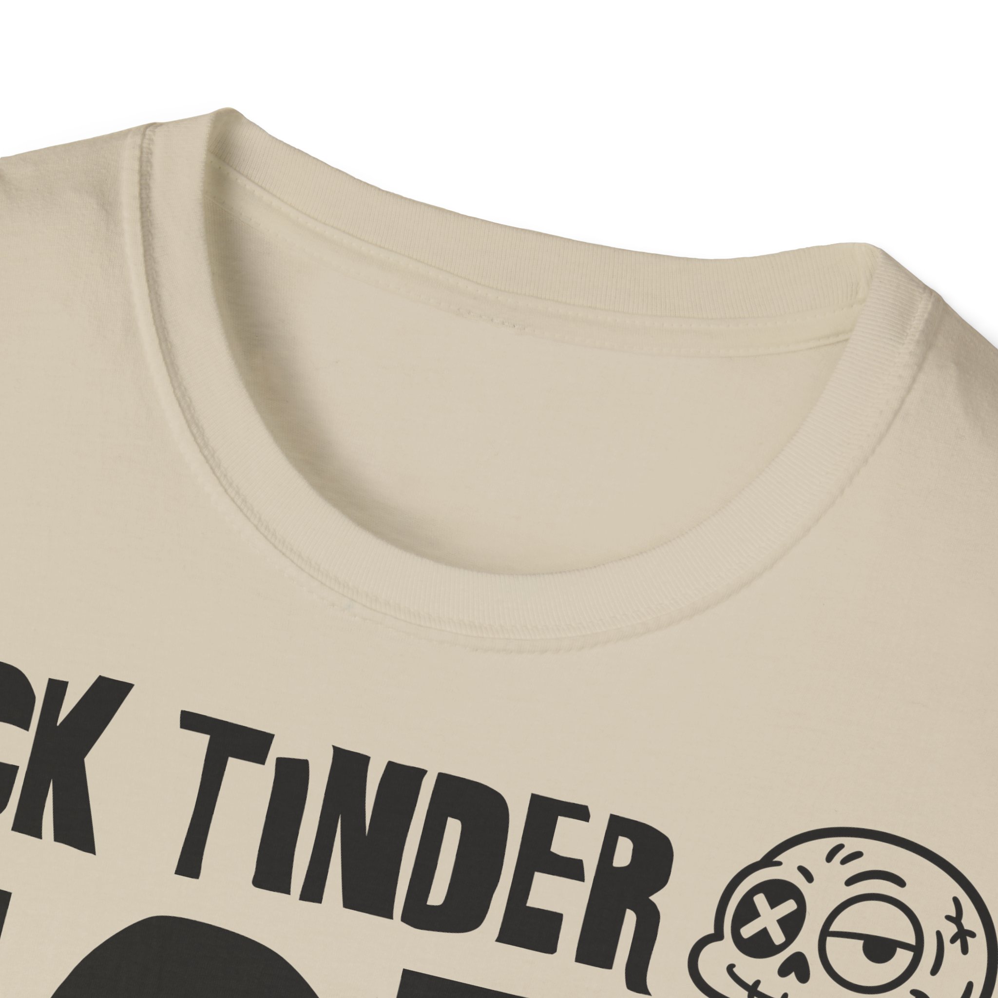 FUCK TINDER HOLA TERAPIA Camiseta | Días de Mierda Desamor Viral - Imagen 7