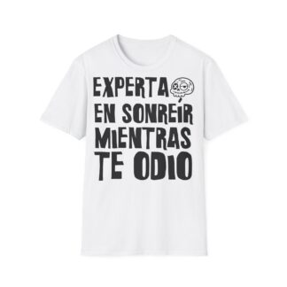 EXPERTA EN SONREÍR MIENTRAS TE ODIO Camiseta para enfermeras FRONT | Días de Mierda